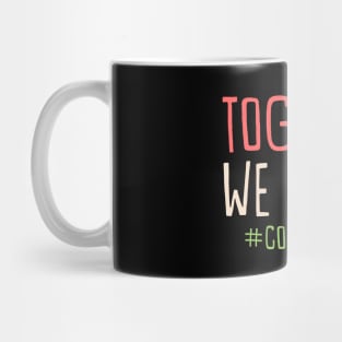 together we fight Mug